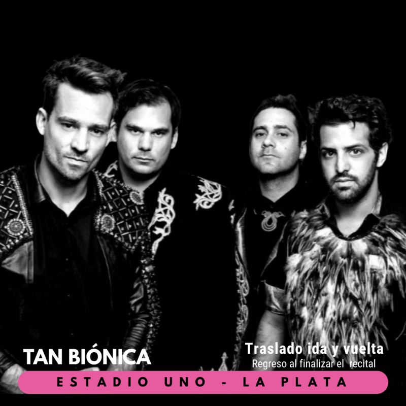 Tan Biónica (La Plata)