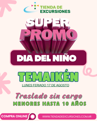 Dia Completo Temaikén - Promo Día Del Niño